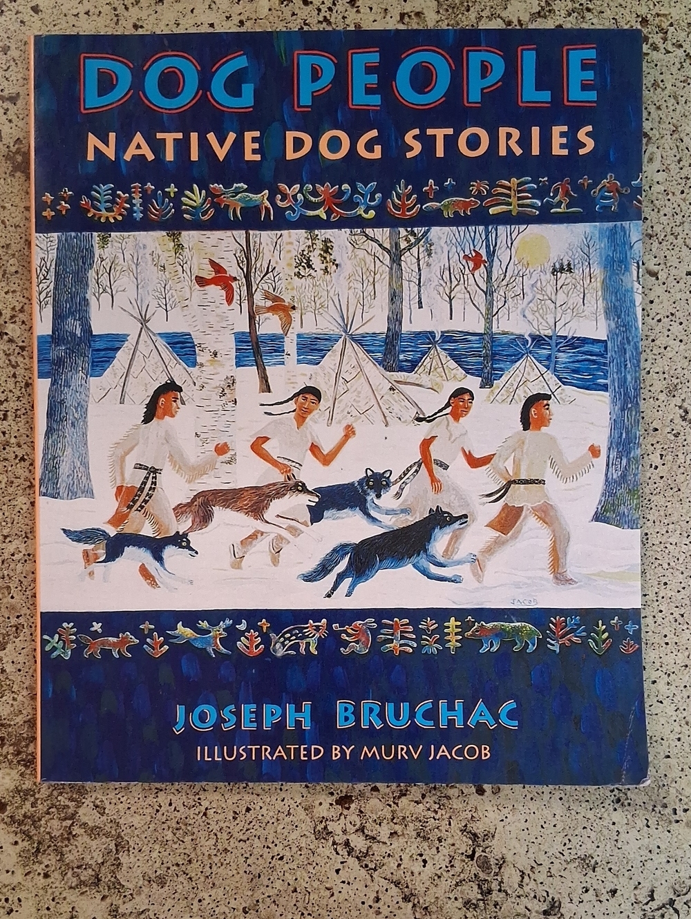Dog People Native Stories Joseph Bruchac Juvenile Literature
